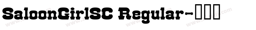SaloonGirlSC Regular字体转换